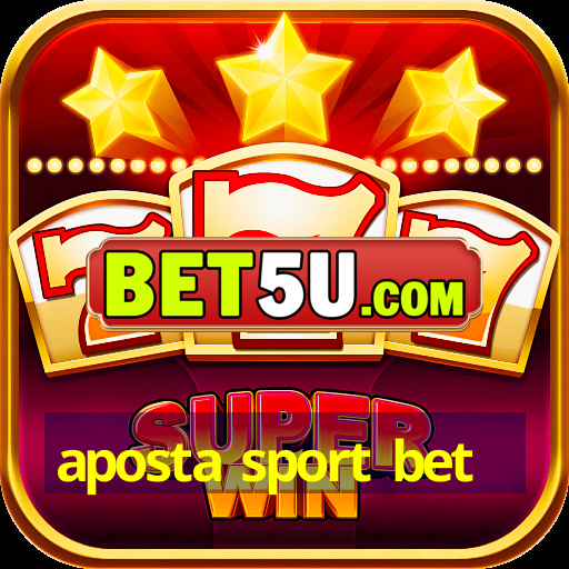 aposta sport bet